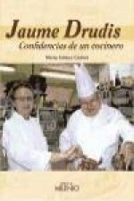 Jaume Drudis, confidencias de un cocinero
