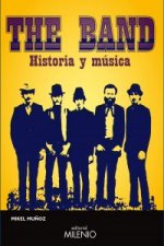 The band : historia y música
