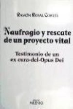 Naufragio y rescate de un proyecto vital