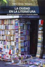 La ciudad en la literatura: un análisis geográfico de la literatura urbana