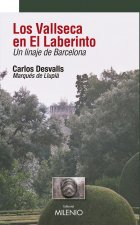 Los Vallseca en El Laberinto