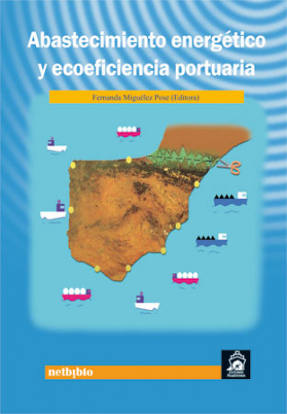 Abastecimiento Energetico y Ecoeficiencia Portuaria