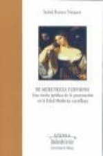De meretricia turpidine : una visión jurídica de la prostitución en la Edad Moderna castellana
