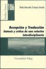 Recepción y traducción : síntesis y crítica de una relación interdisciplinaria