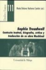 Sophie Treadwell : contexto teatral, biografía, crítica y traducción de su obra Machinal
