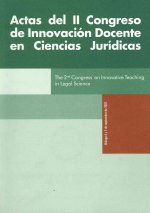 Actas de II Congreso de Innovación Docente en Ciencias Jurídicas : celebrado el 6 y 7 de septiembre 2007, Málaga