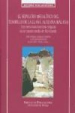 El sepulcro megalítico del Tesorillo de la Llaná, Alozaina (Málaga)