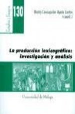La producción lexicográfica : investigación y análisis