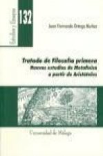 Tratado de filosofía primera : nuevos estudios de metafísica a partir de Aristóteles