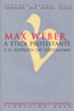 A ética protestante e o espírito do capitalismo