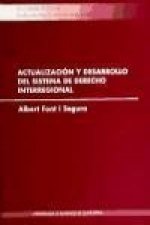 Actualización y desarrollo del sistema de derecho interregional