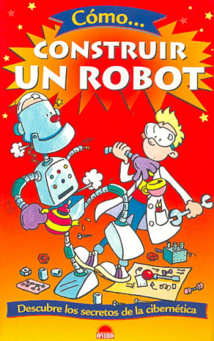 Cómo-- construir un robot