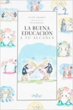 La buena educación : a tu alcance