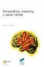 Psicoanálisis, medicina y salud mental