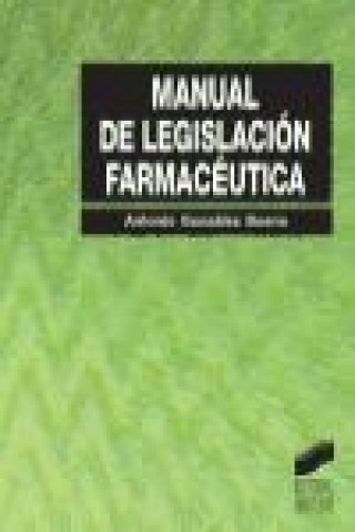 Manual de legislación farmacéutica