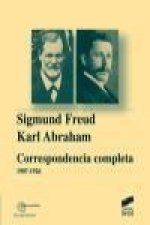 Sigmund Freud-Karl Abraham : correspondencia completa, 1907-1926