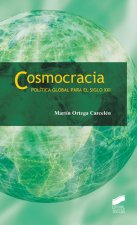 Cosmocracia : política global para el siglo XXI