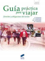 Guía práctica para viajar : derechos y obligaciones del turista