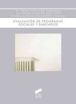 Evaluación de programas sociales y sanitarios : un abordaje metodológico