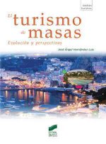 El turismo de masas : evolución y perspectivas