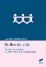 Estilos de vida : pensar, investigar e intervenir en comunidad