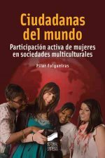 Ciudadanas del mundo : participación activa de mujeres en sociedades multiculturales