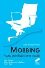 Moobing : acoso psicológico en el trabajo
