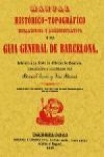 Guía general de Barcelona : manual histórico y topográfico