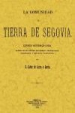 La comunidad y tierra de Segovia : estudio histórico-legal acerca de su origen, extensión, propiedades, derechos y estado presente