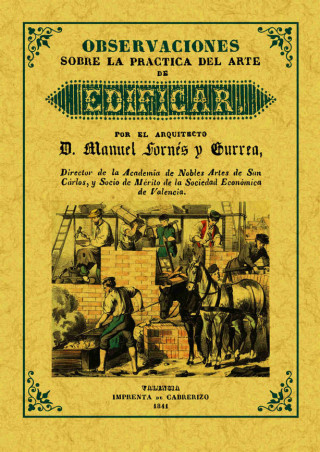 Observaciones sobre la práctica del arte de edificar