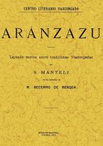 Aránzazu : leyenda escrita sobre tradiciones vascongadas