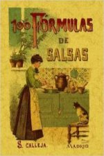 100 fórmulas para preparar salsas : recetas exquisitas y variadas