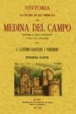 Medina del Campo : historia de la muy noble, muy leal y coronada villa
