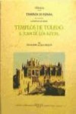 Templos de Toledo, San Juan de los Reyes : historia de los templos de Toledo, Arzobispado de Toledo