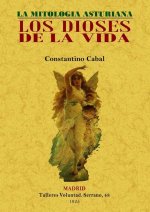 Los dioses de la vida : la mitología asturiana