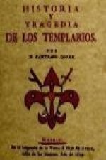 Historia y tragedia de los templarios