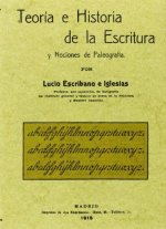 Teoría e historia de la escritura y nociones de paleografía.