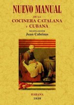 NUEVO MANUAL DE COCINERA CATALANA Y CUBA