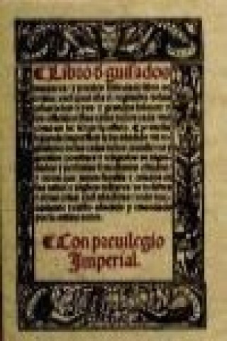 Libro de guisados, manjares y potajes, intitulado libro de cozina