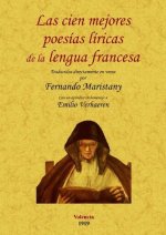 Las cien mejores poesías líricas de la lengua francesa.