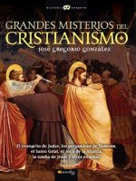 Grandes Misterios del Cristianismo