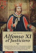 Alfonso XI, El Justiciero