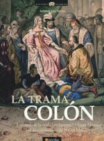 La Trama Colon: Manipulacion en el Descubrimiento de America