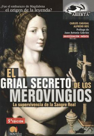 El Grial Secreto de Los Merovingios