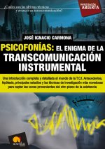 Psicofonias: El Enigma de La Transcomunicacion Instrumental