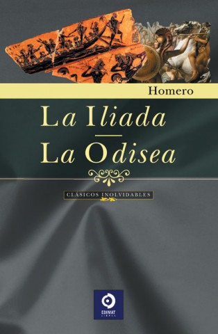 LA ILIADA / LA ODISEA
