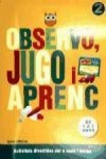 Observo, jugo i aprenc 2