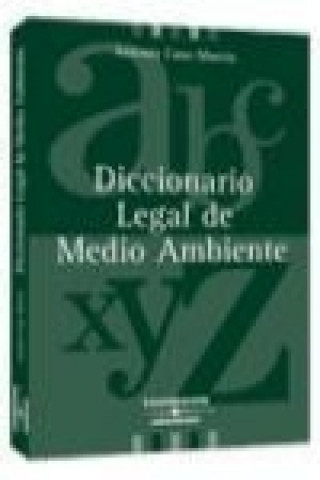 Diccionario legal de medio ambiente