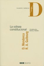 La odisea constitucional : constitución, teoría y método