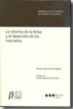 La reforma de la bolsa y el desarrollo de los mercados